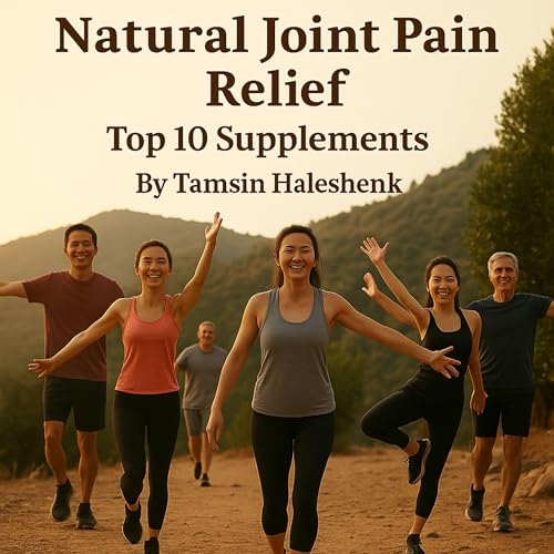 Natural Joint Pain Relief by Tamsin Haleshenk episode artwork