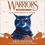 Cover of Warriors Super Edition: Graystripe's Vow