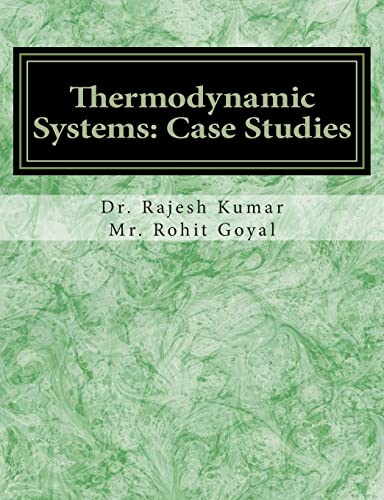 Thermodynamic Systems: Case Studies
