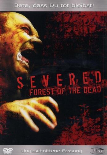 Severed - Forest of the Dead (Uncut Version) - Mehr Infos/Bestellen