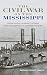 The Civil War on the Mississippi: Union Sailors, Gunboat Captains, and the Campaign to Control the River