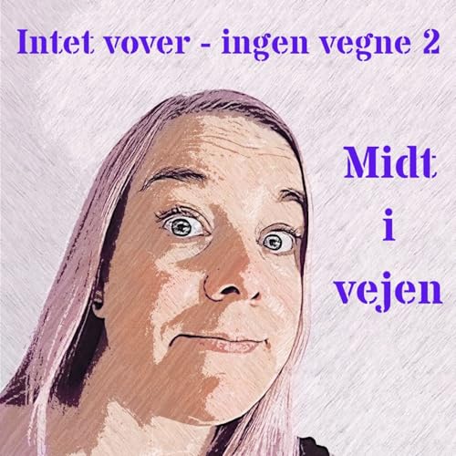 Intet vover - ingen vegne 2