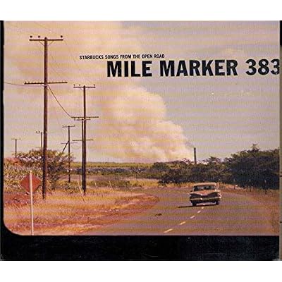 Mile Marker 383, Starbucks Songs From the Open Road