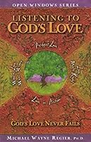 Listening to God's Love 0976125706 Book Cover