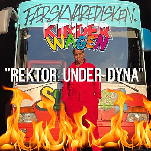 Kinderwagen 2022 (Rektor under Dyna) [Explicit]