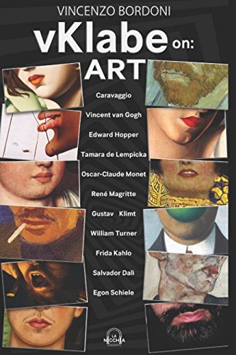 vKlabe on: ART: da Vincent van Gogh a Caravaggio, da Frida Kahlo a Gustav Klimt, da Egon Schiele a Salvador Dalì...