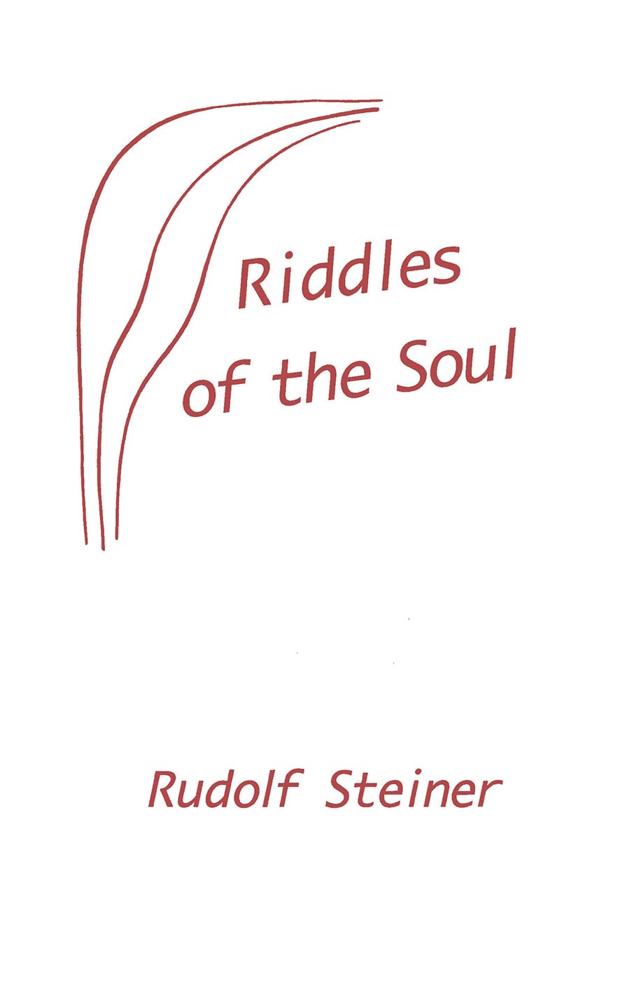 Riddles of the Soul: (Cw 21) (Mercury Press)