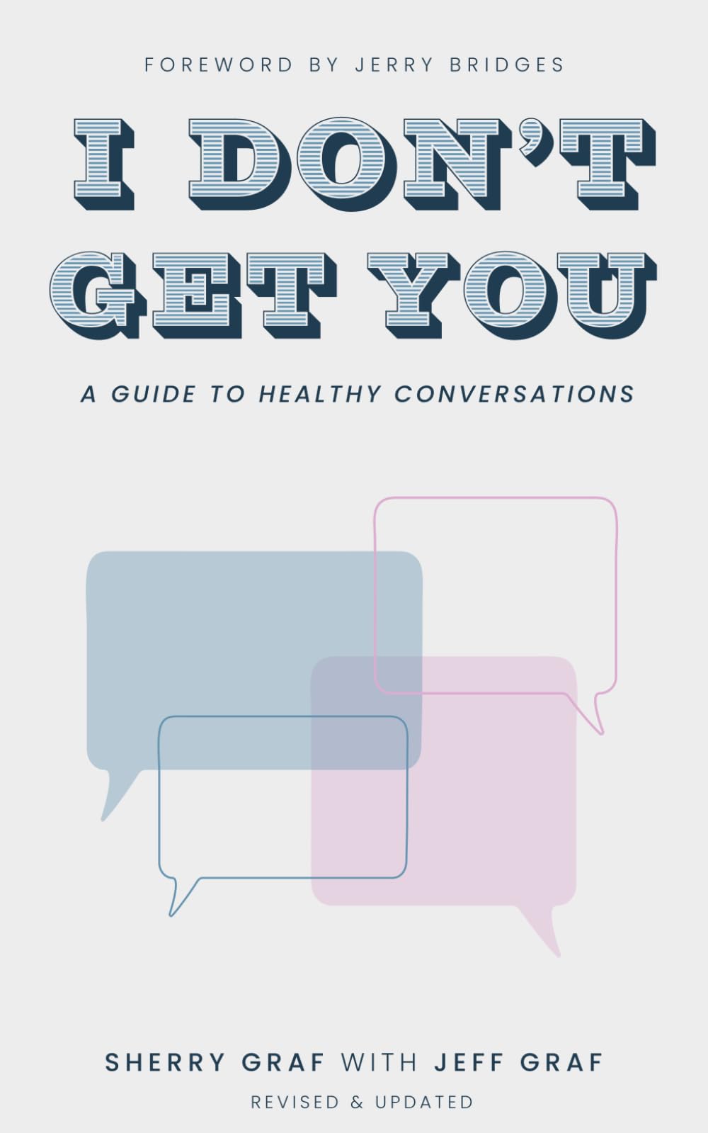 I Don't Get You: A Guide to Healthy Conversations