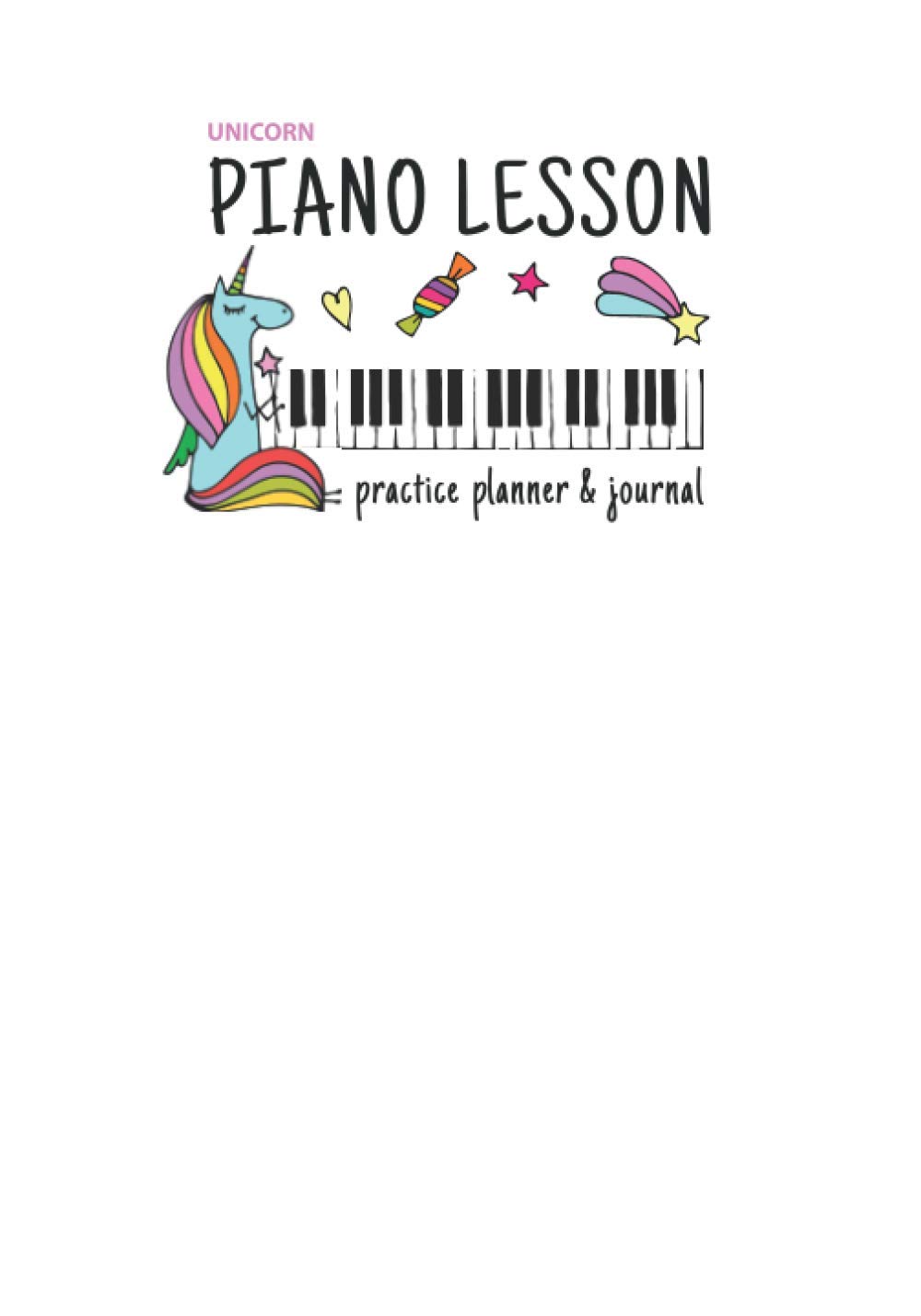 Unicorn Piano Lesson Practice Planner & Journal