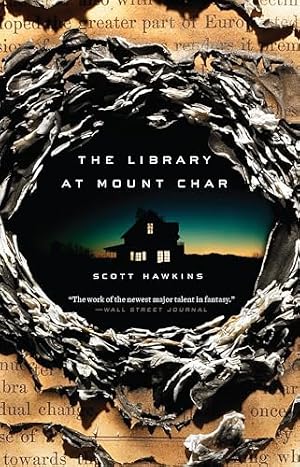 Book cover The Library at Mount Char: A Novel