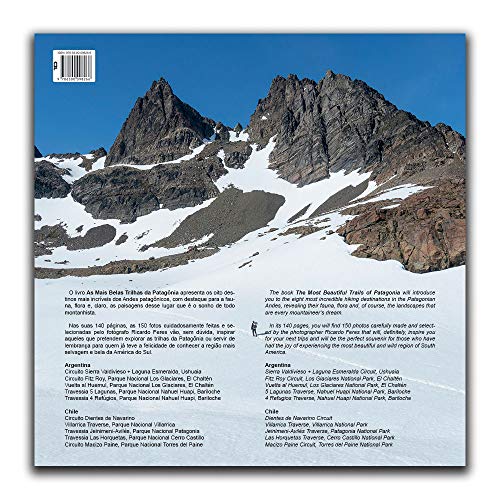 As Mais Belas Trilhas da Patagônia. The Most Beautiful Trails of Patagonia