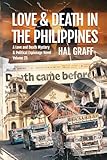 Love and Death in The Philippines (A Love and Death Mystery & Political Espionage Novel)
