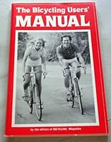 Bicycling Users' Manual B000EPP1RS Book Cover