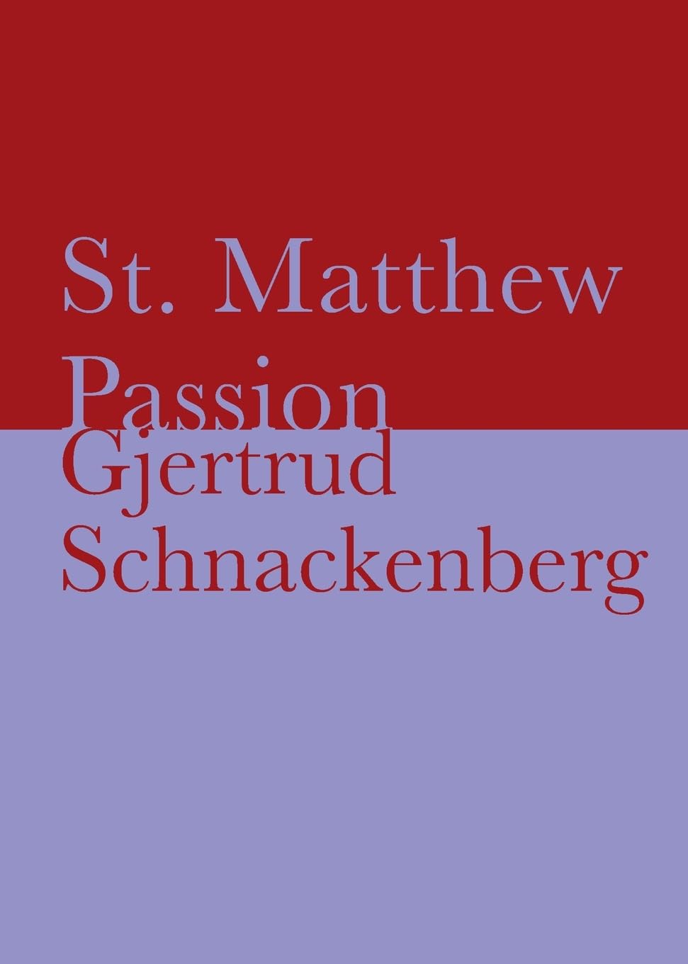 St. Matthew Passion