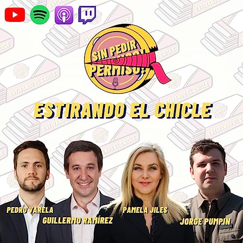 "Estirando el chicle" - C.11 junto a Pedro Varela, Pamela Jiles y Guillermo Ram&iacute;rez