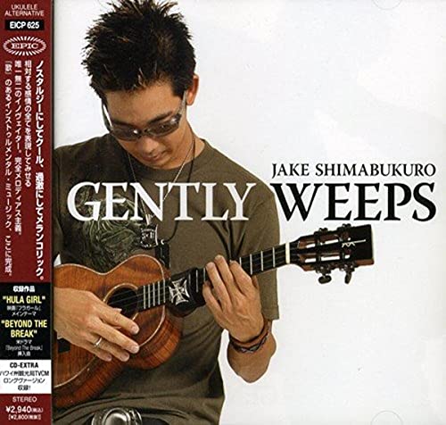 JAKE SHIMABUKURO - Gently Weeps - Disque CD