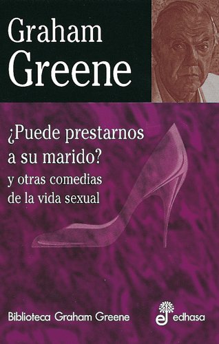 ¨Puede prestarnos a su marido? (Biblioteca Graham Greene)