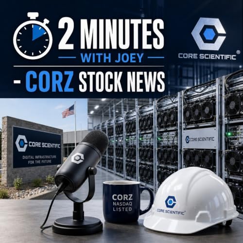 『2 Minutes with Joey - CORZ Stock News』のカバーアート