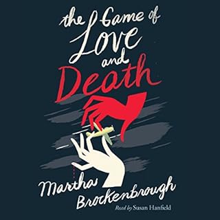 The Game of Love and Death Audiolibro Por Martha Brockenbrough arte de portada
