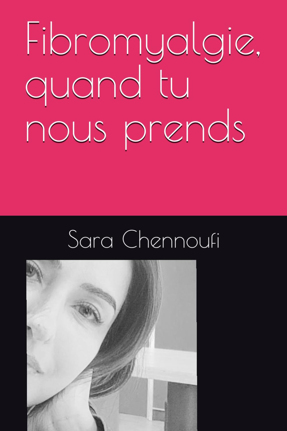 Fibromyalgie, quand tu nous prends