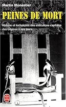 Download Peines de mort : Histoire et techniques des exécutions capitales des origines à nos jours PDF