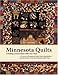 Minnesota Quilts: Creating Connections with Our Past