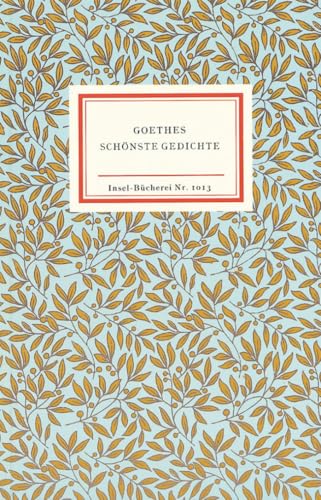 Goethes schönste Gedichte (Insel-Bücherei)