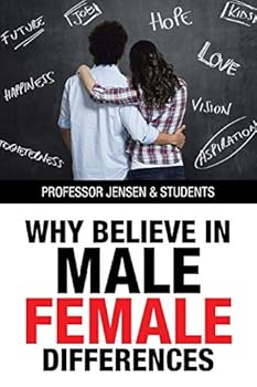Paperback Why Believe in Male/Female Differences Book