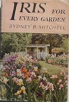 Iris for Every Garden. Revised Edition B0007DXLZG Book Cover