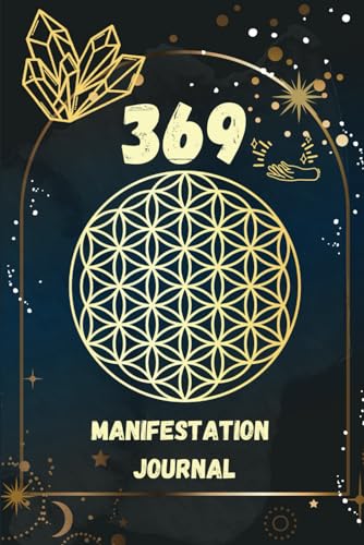 369 Manifestation Journal: A Simple Guided Journaling to Manifest Your Desires with the 369 Technique