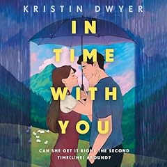 In Time with You Audiolibro Por Kristin Dwyer arte de portada