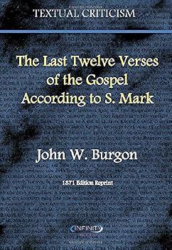 The Last Twelve Verses of Mark