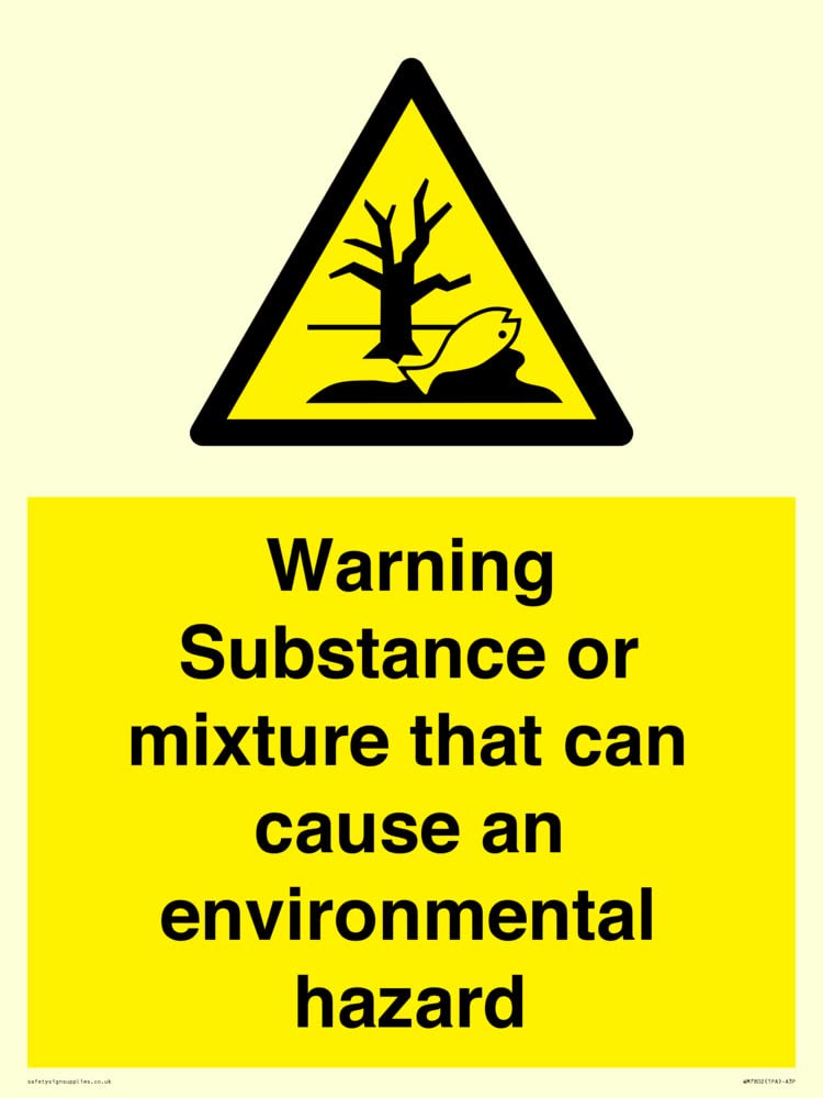 Warning Substance or mixture that can cause an environmental hazard Sign - 300x400mm - A3P