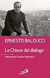 Le Chiese del dialogo. I decreti del Concilio Vaticano II