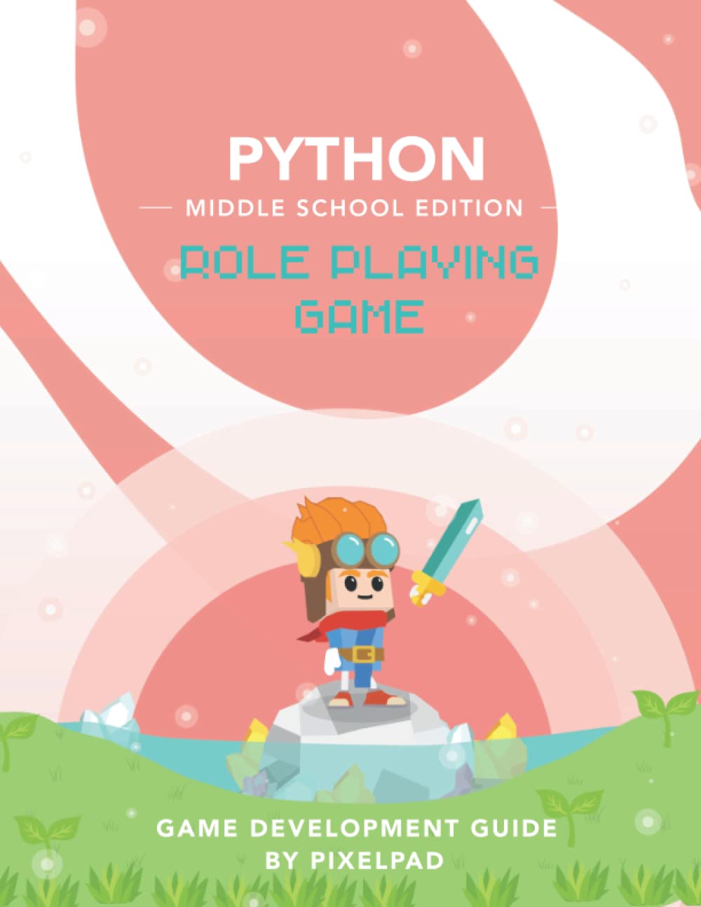 PixelPAD Python Game Development Guide: Role Playing Game (Middle School Edition)