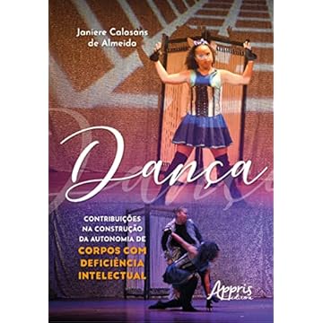 Capa do livro Dança: Contribuições na Construção da Autonomia de Corpos com Deficiência Intelectual