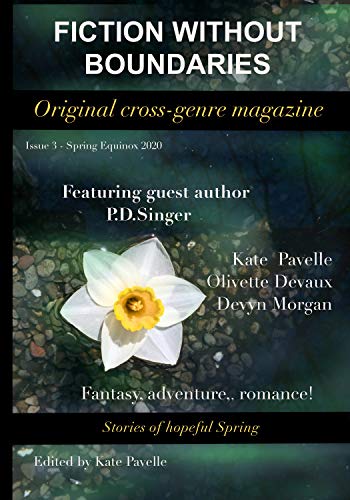 Fiction Without Boundaries - a cross-genre literary magazine: Issue 3 - Spring Equinox 2020