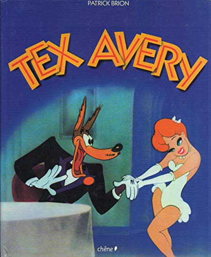 Télécharger Tex Avery livre En ligne