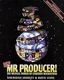 Hey, Mr. Producer!: The Musical World of Cameron Mackintosh