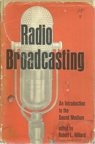 Radio Broadcasting - An Introduction to the Sou... B002JN9MPK Book Cover