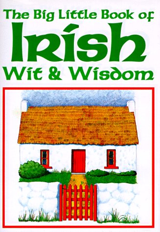 Big Little Book of Irish Wit & Wisdom
