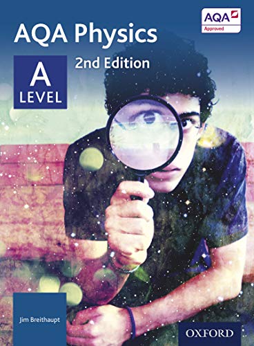 AQA Physics: A Level (AQA A Level Sciences 2014)