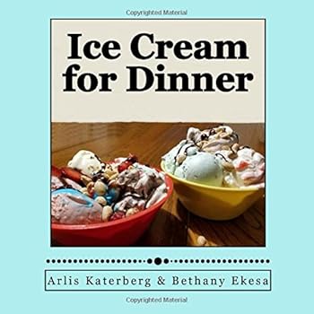 Paperback Ice Cream for Dinner Book
