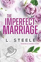 The Imperfect Marriage: Quentin & Vivian's story. Age Gap Marriage of Convenience Romance (The Davenports) 1917127189 Book Cover