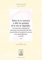 Llibre de la Cofraria y Offici de Perayres de la vila de Igualada. Vol. I (Fundació Noguera) 8499752349 Book Cover