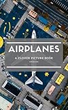 Airplanes: A Clover Picture Book (Series One) (English Edition)
