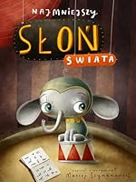 Najmniejszy slon swiata 8377586746 Book Cover