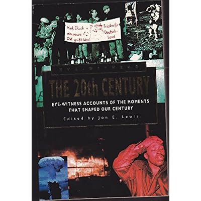 The 20th Century, Eye Witness
