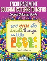 Encouragement Coloring Patterns to Inspire 151729228X Book Cover