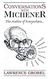 Conversations with Michener: The Author of Everywhere...